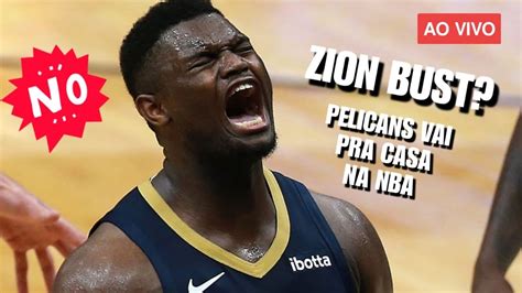 is zion a bust|Pelicans 135.